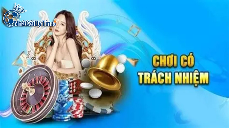 Chơi có trách nhiệm để bảo vệ quyền lợi của chính mình